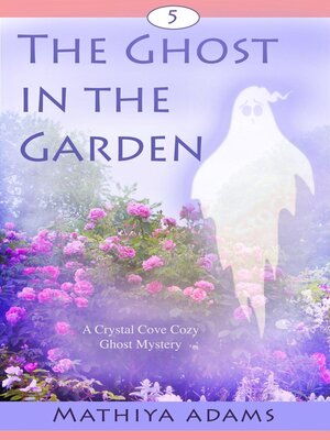 cover image of The Ghost in the Garden